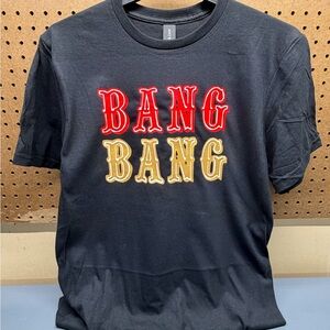 BANG BANG NINER GANG! San Francisco 49ers themed T-Shirt, Adult & Kids sizes